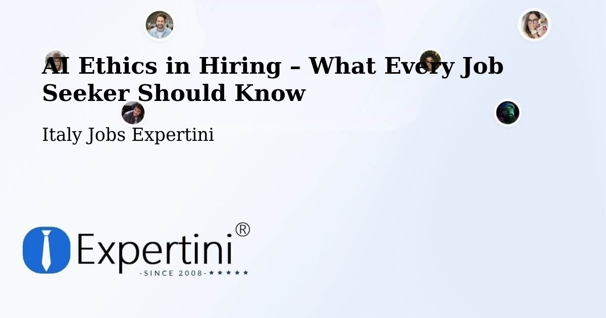 AI Ethics in Recruitment & Hiring – Librizzi - Librizzi, Italy Jobs Expertini