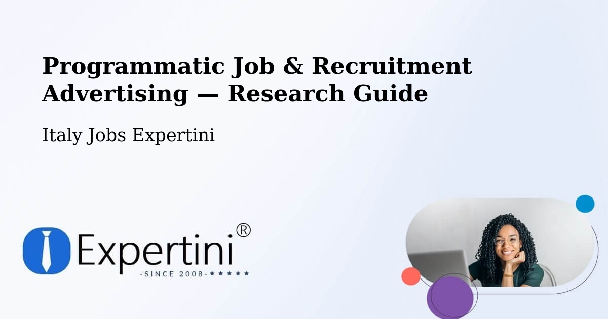 Programmatic Job & Recruitment Advertising — Research Guide – Librizzi